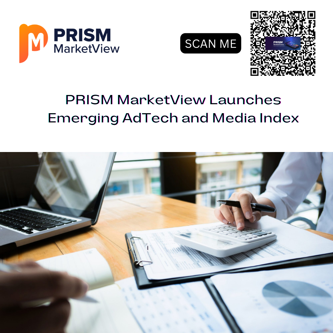 PRISM MarketView Launches Emerging AdTech and Media Index